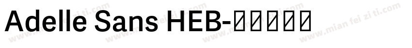 Adelle Sans HEB字体转换